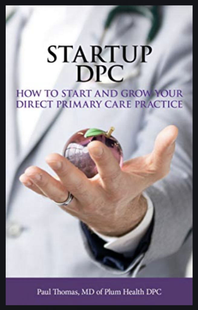Startup DPC: How to Start and Grow Your Direct Primary Care Practice Book cover